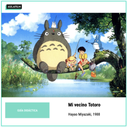 Mi vecino Totoro: guía didáctica