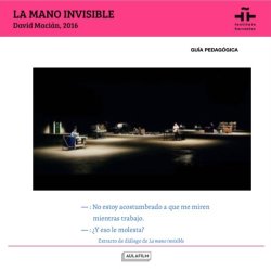 La mano invisible. Guía pedagógica